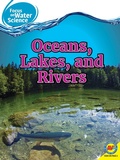 Cover: Oceans Lakes and Rivers - Weigl Publishers Inc.
