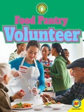 Cover: Food Bank Volunteer - Weigl Publishers Inc.