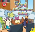 Cover: How to Find Information Online - Weigl Publishers Inc.