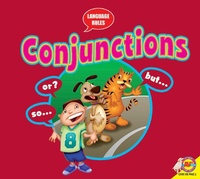 Enlarge image Cover: Conjunctions - Weigl Publishers Inc.