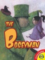 Cover: The Bogeyman - Weigl Publishers Inc.