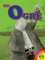 Cover: The Ogre - Weigl Publishers Inc.