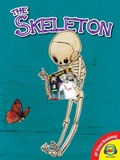 Cover: The Skeleton - Weigl Publishers Inc.