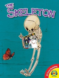 Enlarge image Cover: The Skeleton - Weigl Publishers Inc.
