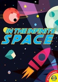 Cover: In the Infinite Space - Weigl Publishers Inc.