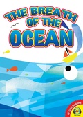 Cover: The Breath of the Ocean - Weigl Publishers Inc.
