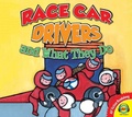 Cover: Racecar Drivers and What They Do - Weigl Publishers Inc.