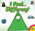 Cover: I Feel... Different - Weigl Publishers Inc.