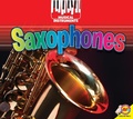 Cover: Saxophones - Weigl Publishers Inc.