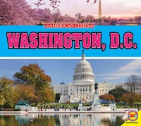 Enlarge image Cover: Washington, D.C. - Weigl Publishers Inc.