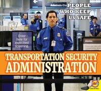 Enlarge image Cover: Transportation Security Administration - Weigl Publishers Inc.