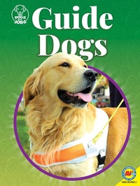 Enlarge image Cover: Guide Dogs - Weigl Publishers Inc.