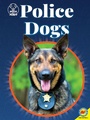 Cover: Police Dogs - Weigl Publishers Inc.