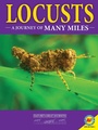Cover: Locusts: A Journey of Many Miles - Weigl Publishers Inc.