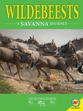 Cover: Wildebeest: A Savanna Journey - Weigl Publishers Inc.