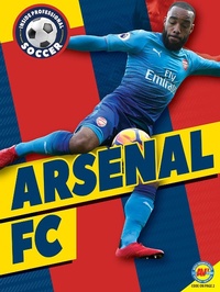 Enlarge image Cover: Arsenal FC - Weigl Publishers Inc.