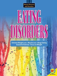 Enlarge image Cover: Eating Disorders - Weigl Publishers Inc.