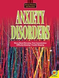 Cover: Anxiety Disorders - Weigl Publishers Inc.