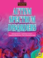 Cover: Autism Spectrum Disorders - Weigl Publishers Inc.