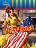 Cover: Betsy Ross - Weigl Publishers Inc.