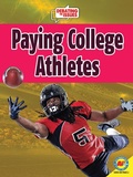 Cover: Paying College Athletes - Weigl Publishers Inc.