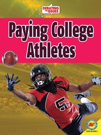 Abbildung von: Paying College Athletes - Weigl Publishers Inc.