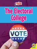 Cover: The Electoral College - Weigl Publishers Inc.