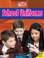 Cover: School Uniforms - Weigl Publishers Inc.