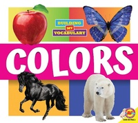 Abbildung von: Colors - Weigl Publishers Inc.