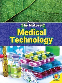 Enlarge image Cover: Medical Technology - Weigl Publishers Inc.