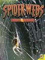 Cover: Spiderwebs - Weigl Publishers Inc.