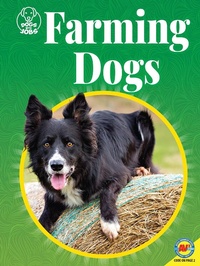 Enlarge image Cover: Farming Dogs - Weigl Publishers Inc.