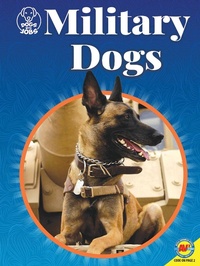 Enlarge image Cover: Military Dogs - Weigl Publishers Inc.