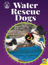 Enlarge image Cover: Water Rescue Dogs - Weigl Publishers Inc.