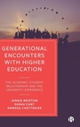 Cover: Generational Encounters with Higher Education - Bristol University Press