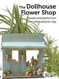 Cover: The Dollhouse Flower Shop - Frank Fisher