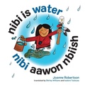 Cover: Nibi Is Water/Nibi Aawon Nbiish - Second Story Press