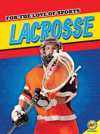 Abbildung von: Lacrosse - Weigl Publishers Inc.