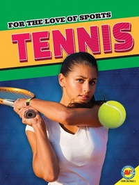 Abbildung von: Tennis - Weigl Publishers Inc.