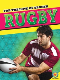 Abbildung von: Rugby - Weigl Publishers Inc.
