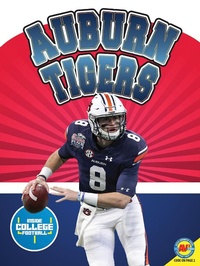 Abbildung von: Auburn Tigers - Weigl Publishers Inc.
