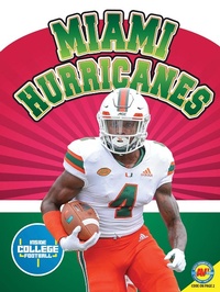 Abbildung von: Miami Hurricanes - Weigl Publishers Inc.