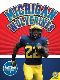 Abbildung von: Michigan Wolverines - Weigl Publishers Inc.