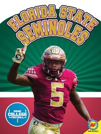 Abbildung von: Florida State Seminoles - Weigl Publishers Inc.