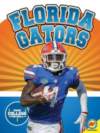 Abbildung von: Florida Gators - Weigl Publishers Inc.