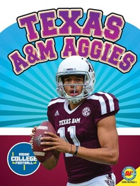 Abbildung von: Texas A&M Aggies - Weigl Publishers Inc.
