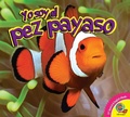 Cover: El pez payaso - Weigl Publishers Inc.