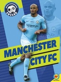 Cover: Manchester City FC - Weigl Publishers Inc.