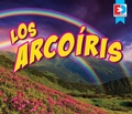 Cover: Los arco&iacute;ris - Weigl Publishers Inc.