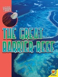 Cover: The Great Barrier Reef - Weigl Publishers Inc.